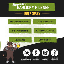 Load image into Gallery viewer, Rosemary Garlicky Pilsner Beef Jerky